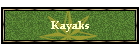 Kayaks